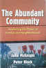 The Abundant Community: Awakening the Power of Families and Neighborhoods | John McKnight, Peter Block