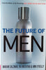 The Future of Men | Marian Salzman, Ira Matathia & Ann O’Reilly