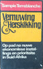 Vernuwing en Herskikking: Op Pad Na Nuwe Ekonomiese Instellings en Prioriteite in Suid-Afrika [Afrikaans] | Sampie Terblanche