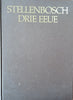 Stellenbosch Drie Eeue [Afrikaans] | Francois Smuts (ed.)