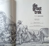 Die Groot Trek [Afrikaans] | T.V. Bulpin, illustrations by Penny Miller