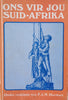 Ons vir Jou Suid-Afrika [Afrikaans] | F.J.N. Harman