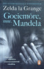 Goeiemore, mnr. Mandela [Afrikaans] | Zelda la Grange
