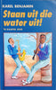 Staan Uit die Water Uit! 'n Kaapse Jeug [Afrikaans] | Karel Benjamin