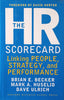 The HR Scorecard: Linking People, Strategy, and Performance | Brian E. Becker, Mark A. Huselid, Dave Ulrich