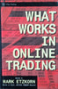What Works in Online Trading | Mark Etzkorn