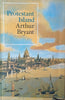Protestant Island | Arthur Bryant
