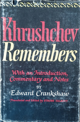 Krushchev Remembers | Edward Crankshaw (ed.)