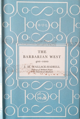 The Barbarian West 400-1000 | J.M. Wallace-Hadrill