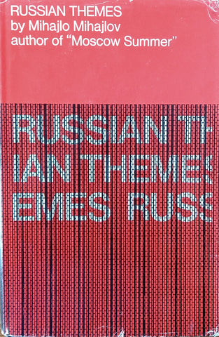 Russian Themes | Mihajlo Mihajlov