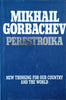 Perestroika: New Thinking for Our Country and the World | Mikhail Gorbachev