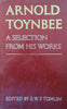 Arnold Toynbee: A Selection from His Works | E.W.F. Tomlin (ed.)