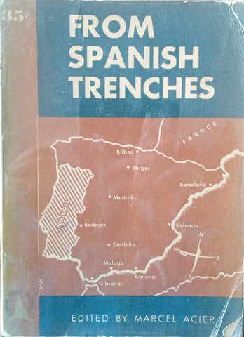 From Spanish Trenches: Recent Letters From Spain | Marcel Acier (ed.)