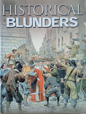 Historical Blunders | Geoffrey Regan