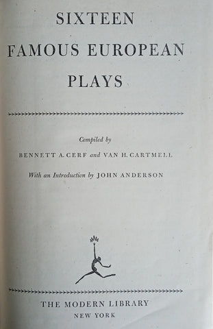 Sixteen Famous European Plays | Bennett A. Cerf and Van H. Cartmell (eds.)
