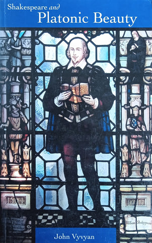 Shakespeare and Platonic Beauty | John Vyvyan