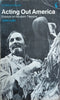 Acting Out America: Essays on Modern Theatre | John Lahr