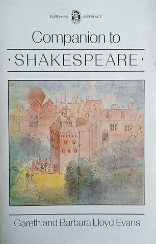 Companion to Shakespeare | Gareth and Barbara Lloyd Evans