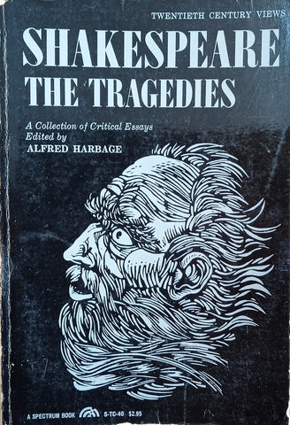 Shakespeare: The Tragedies | Alfred Harbage (ed.)