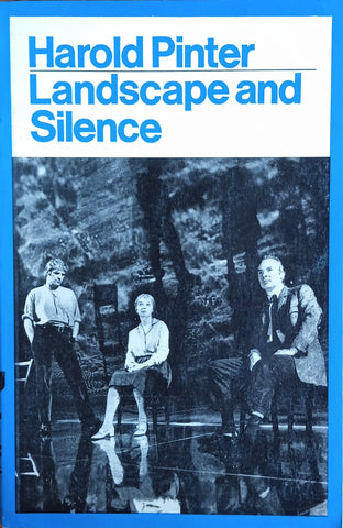 Landscape and Silence | Harold Pinter