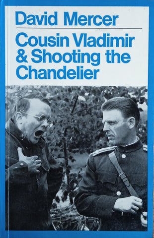 Cousin Vladimir & Shooting the Chandelier | David Mercer