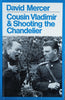 Cousin Vladimir & Shooting the Chandelier | David Mercer