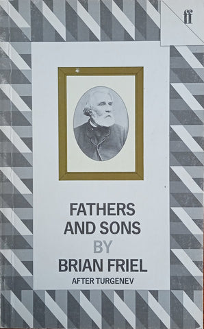 Fathers and Sons | Brian Friel