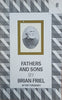 Fathers and Sons | Brian Friel