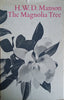 The Magnolia Tree | H.W.D. Manson