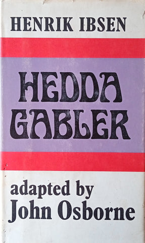Hedda Gabler | Henrik Ibsen, adapted by John Osborne