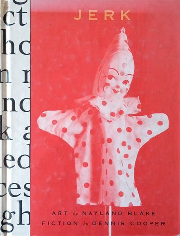 Jerk | Art by Nayland Blake, Fiction by Dennis Cooper