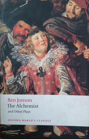 The Alchemist and Other Plays | Ben Jonson