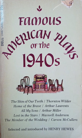 Famous American Plays of the 1940's | Henry Hewes (ed.)