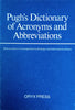 Pugh's Dictionary of Acronyms and Abbreviations: Abbreviations in Management, Technology and Information Science | Eric Pugh
