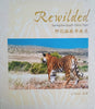 Rewilded: Saving the South China Tiger | Li Quan