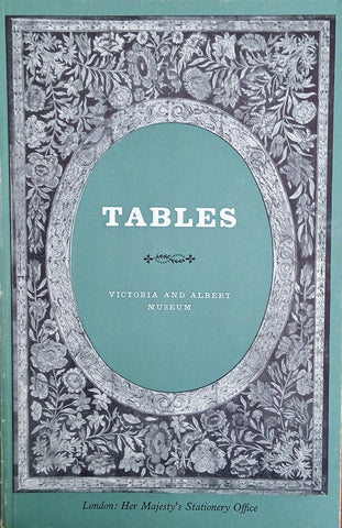 Tables in the Victoria and Albert Museum | John F. Hayward