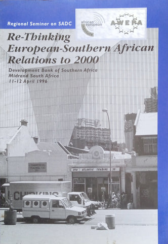 Regional Seminar on SADC: Re-Thinking European-Southern African Relations to 2000