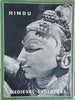 Hindu Medieval Sculpture, with 79 Original Photographs | Raymond Burnier