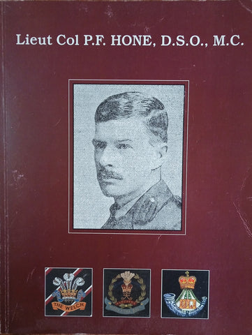 Percy Frederick Hone: A Very Gallant Officer and a Very Gentle Man | Basil T. Hone