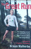 The Great Run: Life's Lessons on the Run [Signed by the Author] | Braam Malherbe