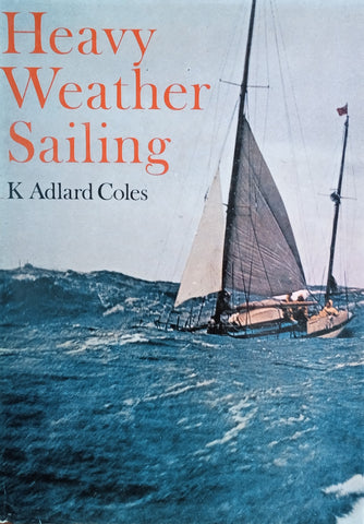 Heavy Weather Sailing | K. Adlard Coles