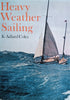 Heavy Weather Sailing | K. Adlard Coles