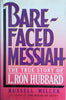 Bare-Faced Messiah: The True Story of L. Ron Hubbard | Russel Miller
