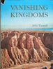 Vanishing Kingdoms | John Tunstall