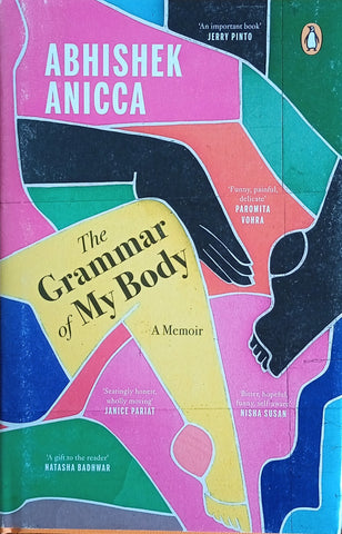 The Grammar of My Body | Abhishek Anicca