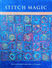 Stitch Magic: Ideas and Interpretation [Signed by the Authors] | Jan Beaney and Jean Littlejohn