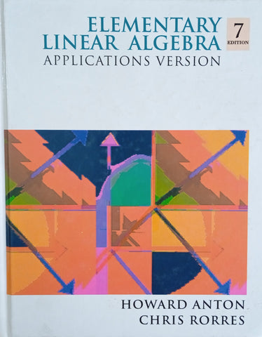 Elementary Linear Algebra: Application Version | Howard Anton, Chris Rorres