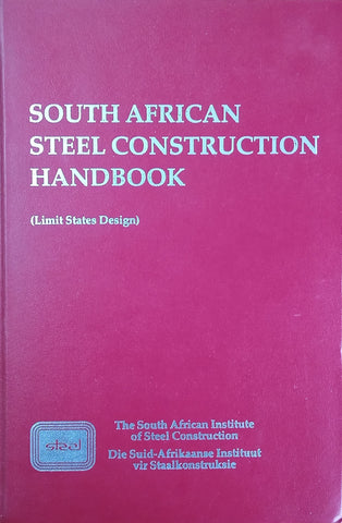South African Steel Construction Handbook [Limited States Design]