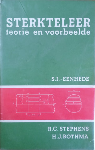Sterkteleer: Teorie en Voorbeelde [Afrikaans Text] | R.C. Stephens & H.J. Bothma