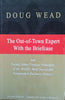 The Out-of-Town Expert With the Briefcase | Doug Wead